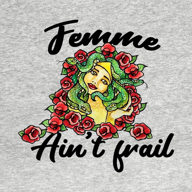 Femme Ain't Frail by bubbsnugg